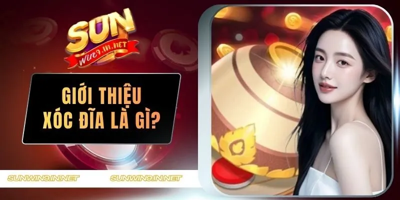Xóc Dĩa Là Gì